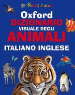 Oxford. Dizionario visuale degli animali. Italiano-inglese. Ediz. bilingue edito da Touring Junior
