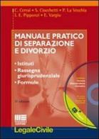 Manuale pratico di separazione e divorzio. Con CD-ROM edito da Maggioli Editore