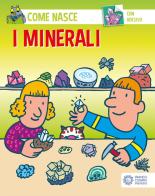 I minerali. Con adesivi di Mario Tozzi edito da Franco Cosimo Panini