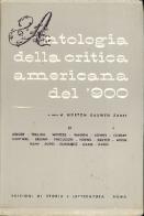 Antologia della critica americana del Novecento vol.3 di Morton D. Zabel edito da Storia e Letteratura