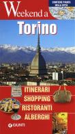Torino. Itinerari, shopping, ristoranti, alberghi edito da Giunti Editore