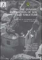 The dynamic interaction of soil and structure. Proceedings of the Workshop DISS 10 (L'Aquila, 19 March 2010) di Yukata Nakamura edito da Aracne