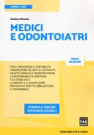 Medici e odontoiatri. Con e-book. Con espansione online di Barbara Rizzato edito da FAG