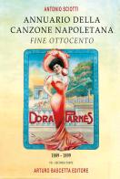 Annuario della canzone napoletana fine Ottocento vol. 2 di Antonio Sciotti edito da ABE