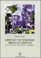 Joseph Beuys e Tony Ferro artisti del dissenso. Poetica, etica e pedagogia libertaria di Petruzza Doria edito da Gangemi Editore