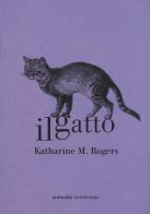 Il gatto di Katharine M. Rogers edito da Nottetempo