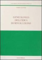 Genealogia dell'idea di rivoluzione di Mario Olivieri edito da Guerra Edizioni