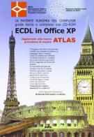 ECDL in Office XP di Luca Amodeo, Mariapia Del Fosco, Marilina Piemontese edito da BastogiLibri