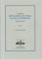 Lezioni dell'Accademia di Palazzo del duca di Medinaceli (Napoli 1698-1701) vol.2 edito da Ist. Italiano Studi Filosofici