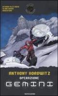 Operazione Gemini. Alex Rider di Anthony Horowitz edito da Mondadori