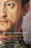 Il principe. Testo originale e versione in italiano contemporaneo di Niccolò Machiavelli edito da Rizzoli