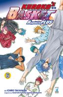 Kuroko's basket. Replace plus vol.6 di Tadatoshi Fujimaki, Sawako Hirabayashi edito da Star Comics