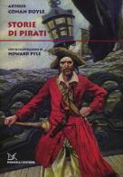 Storie di pirati. Ediz. illustrata di Arthur Conan Doyle edito da Donzelli