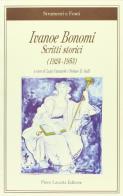 Ivanoe Bonomi. Scritti storici (1924-1953) edito da Lacaita