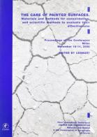 The care of painted surface. Materials and methods for consolidation, and scientific methods to evaluate their effectiveness edito da Il Prato