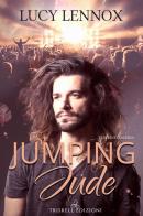 Jumping Jude. Ediz. italiana di Lucy Lennox edito da Triskell Edizioni