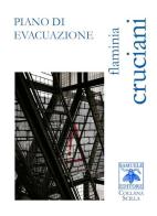 Piano di evacuazione di Flaminia Cruciani edito da Samuele Editore