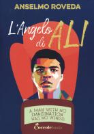 L'angelo di Ali di Anselmo Roveda edito da Coccole Books