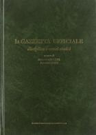 La gazzetta Ufficiale. Disciplina e cenni storici edito da Ist. Poligrafico dello Stato