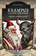 Krampus e altre creature. Leggende e tradizioni natalizie di Antonio Oliva edito da Caravaggio Editore