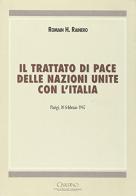 Il trattato di pace delle Nazioni Unite con l'Italia edito da Cisalpino