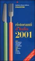 Ristoranti d'Italia 2001 edito da De Agostini