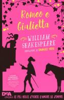 Romeo e Giulietta. Con e-book di William Shakespeare edito da De Agostini