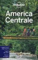 America centrale edito da Lonely Planet Italia