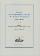 Lezioni dell'Accademia di Palazzo del duca di Medinaceli (Napoli 1698-1701) vol.4 edito da Ist. Italiano Studi Filosofici