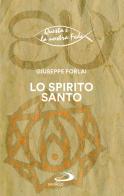 Lo Spirito Santo di Giuseppe Forlai edito da San Paolo Edizioni