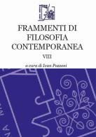 Frammenti di filosofia contemporanea vol.8 edito da Limina Mentis
