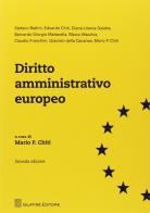 Diritto amministrativo europeo di Mario P. Chiti edito da Giuffrè