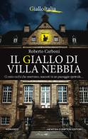 Il giallo di Villa Nebbia di Roberto Carboni edito da Newton Compton Editori