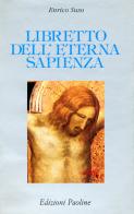 Libretto dell'eterna sapienza di Enrico Seuse edito da Paoline Editoriale Libri