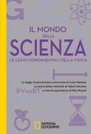 Il mondo della scienza. Le leggi fondamentali della fisica di David Blanco Laserna edito da White Star