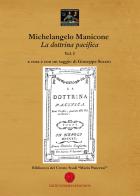 La dottrina pacifica di Michelangelo Manicone edito da Nuova Prhomos