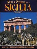 Arte e storia della Sicilia di Giuliano Valdés edito da Bonechi