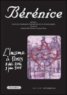 Bérénice. L'Inisme à Paris (8 déc. 2014-3 jan. 2015) vol.47 edito da Solfanelli