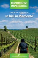 In bici in Piemonte di FIAB edito da Edizioni del Capricorno
