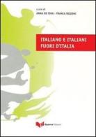Italiano e italiani fuori d'Italia edito da Guerra Edizioni
