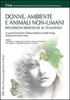 Donne, ambiente e animali non-umani. Riflessioni bioetiche al femminile edito da LED Edizioni Universitarie