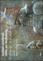 Scritture cuneiformi. Storia, usi, decifrazione edito da Forum Edizioni