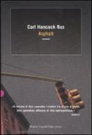Asphalt di Carl H. Rux edito da Dalai Editore