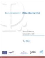 Innovazione e orientamento (2009) vol.1 edito da Pieraldo