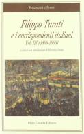 Filippo Turati e i corrispondenti italiani vol.3 edito da Lacaita