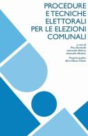 Procedure e tecniche elettorali per le elezioni di Giuseppe Bicchielli edito da ilmiolibro self publishing