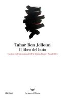 Il libro del buio di Tahar Ben Jelloun edito da La nave di Teseo