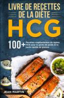 Livre de recettes de la diète HCG di Jean Martin edito da Youcanprint