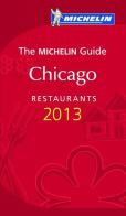 Chicago 2013 edito da Michelin Italiana