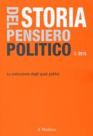 Storia del pensiero politico (2015) vol.3 edito da Il Mulino